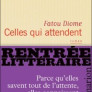 Celles qui attendent