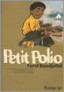 Petit Polio. Entre chichi-fregi et Méditerranée, sur fond d'Algérie en guerre, Mahmoud n'a rien oublié