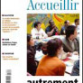 Accueillir autrement