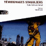 Immigrations plurielles, témoignages singuliers