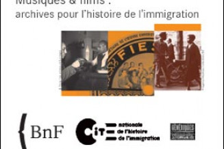 Colloque : musiques et films, archives pour l'histoire de l'immigration