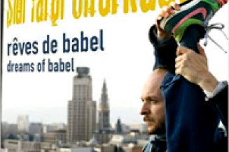 Sidi Larbi Cherkaoui. Rêve de Babel