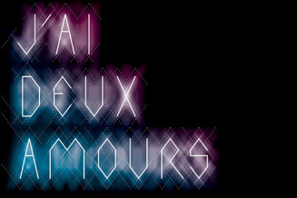 Visuel J'ai deux amours (horizontal)