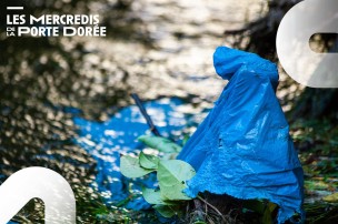 Mercredi de la Porte Dorée : Des rivières de plastique, jusqu’à quand ?
