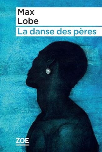Couverture du roman La Danse des pères