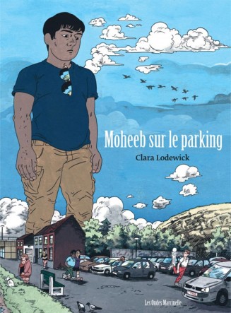 Couverture de la bande-dessinée Moheeb sur le parking, jeune homme géant sur un parking