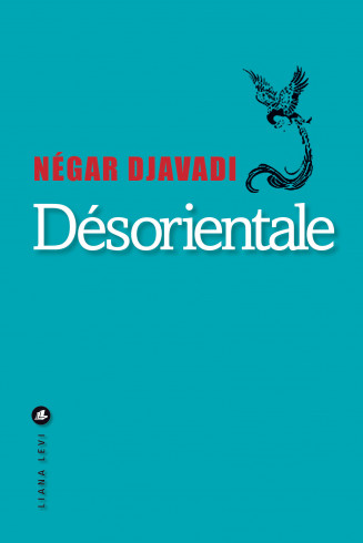 Négar Djavadi pour Désorientale (Liana Levi) (2)